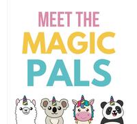 Meet The Magic Pals