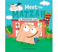 Meet the Matzah: A Passover Story