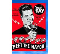 Meet The Mayor
