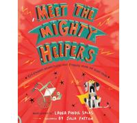Meet the Mighty Helpers : Eyeglasses, Wheelchairs, and Friends Show Off Their Skills