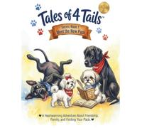Meet the New Pack: A Heartwarming Adventure About Friendship, Family, and Finding Your Pack