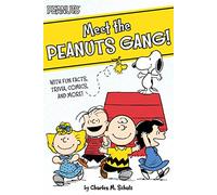 Meet the Peanuts Gang!: With Fun Facts, Trivia, Comics, and More!