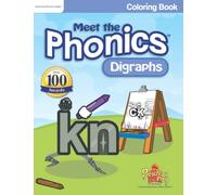 Meet the Phonics Digraphs Coloring Book