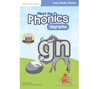 Meet the Phonics Digraphs: Easy Reader Stories In One Book! (Meet the Phonics Series)