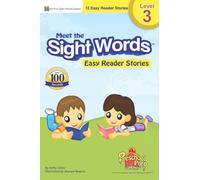 Meet the Sight Words Level 3: 12 Easy Reader Stories In One Book!