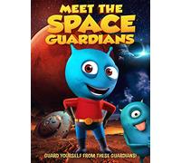 Meet The Space Guardians