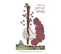 Meet the Suit of Wands - Creative Activities for learning Tarot: Creative & fun activities to expand your knowledge of the Suit of Wands | complete ... | creative activity book for tarot beginners