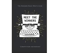 Meet The Winners: Bognor Regis Write Club short story competition winners and finalists