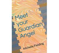 Meet your Guardian Angel: Michelle Fielding