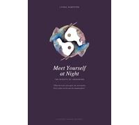 Meet Yourself at Night: 108 Nights of Dreaming