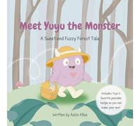 Meet Yuyu the Monster: A Sweet and Fuzzy Forest Tale