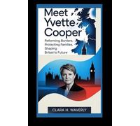 MEET YVETTE COOPER: Reforming Borders, Protecting Families, Shaping Britain’s Future
