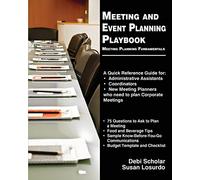 Meeting and Event Planning Playbook: Meeting Planning Fundamentals