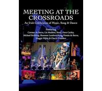 Meeting At The Crossroads: An Irish Celebration