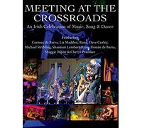 Meeting At The Crossroads: An Irish Celebration