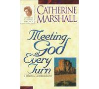 Meeting God at Every Turn