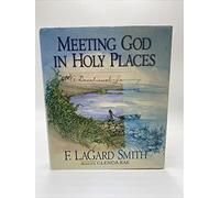 Meeting God in Holy Places