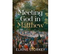 Meeting God in Matthew
