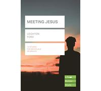 Meeting Jesus (Lifebuilder Study Guides) (Lifebuilder Bible Study Guides)