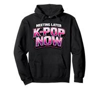 Meeting Later K-Pop Now Korean Pop Pullover Hoodie