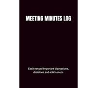 Meeting Minutes Log: Decision Tracking, Team Discussion Record, Task Follow Up, Office Notes Planner