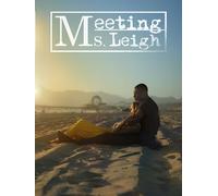 Meeting Ms. Leigh