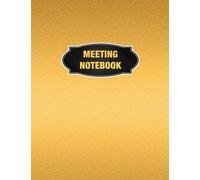 Meeting Notebook: Meeting Minutes Record Log Book Notes, Attendees, and Action items, 8.5" x 11" (21.59 x 27.94 cm), 132 Sheets, Durable Soft Cover, ... Record Journal Notepad Paper Business Series)
