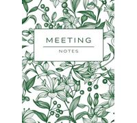Meeting Notes Journal - For School Admin, Teachers, Instructional Coaches & Business Professionals: A Guided Notebook for Staff Meetings, Coaching ... - with Space for Action Items and Reflection
