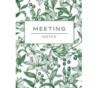 Meeting Notes Journal - For School Admin, Teachers, Instructional Coaches & Business Professionals: A Guided Notebook for Staff Meetings, Coaching ... - with Space for Action Items and Reflection