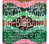 Billy Cobham - Meeting Of The Spirits - A Celebration Of The Mahavishnu Orchestra