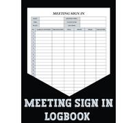 Meeting Sign In Logbook: Keep your meeting history organized with a personalized meeting login log. This meeting log gives you a space to keep track ... attending and details of what you discussed.