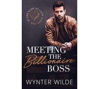 Meeting the Billionaire Boss: 1 (In the Name of Love)