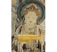 Meeting the Buddhas: A Guide to Buddhas, Bodhisattvas, and Tantric Deities