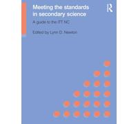 Meeting the Standards in Secondary Science: A Guide to the ITT NC