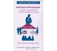 Meeting with Success: Tips for a Successful IEP [VHS]