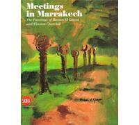 Meetings in Marrakech: The Paintings of Hassan El Glaoui and Winston Churchill