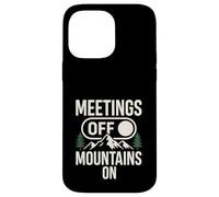 Meetings Off Mountains On Nature Hiking Case for iPhone 14 Pro Max