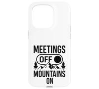 Meetings Off Mountains On Nature Hiking Case for iPhone 15 Pro