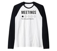 Meetings One Star Too Many Participants Would Not Recommend Raglan Baseball Tee