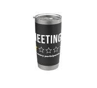 Meetings One Star Too Many Participants Would Not Recommend Stainless Steel Insulated Tumbler