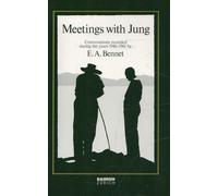 MEETINGS WITH JUNG: Conversations Recorded During the Years, 1946-1961