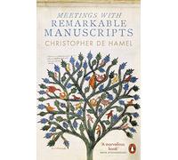 Meetings with Remarkable Manuscripts – Penguin Books