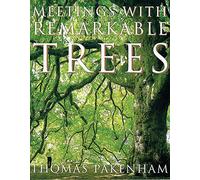 Meetings With Remarkable Trees