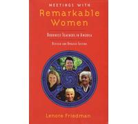 Meetings with Remarkable Women: Buddhist Teachers in America