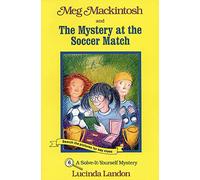 MEG MACKINTOSH THE MYSTERY AT THE SOC: A Solve-It-Yourself Mystery: 6 (Meg Mackintosh Mystery series)