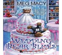 Meg Macy Wedding Bear Blues Paperback Book Meg Macy Multicolor
