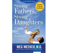 Meg Meeker Strong Fathers, Strong Daughters (Paperback) (US IMPORT)