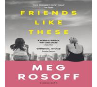 Meg Rosoff Friends Like These : 'This summer's must-read' - The Times Meg Rosoff Multicolor