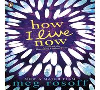 Meg Rosoff How I Live Now Paperback Book Meg Rosoff Multicolor