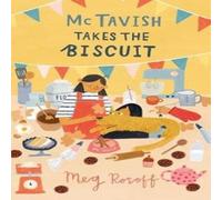 Meg Rosoff McTavish Takes the Biscuit Paperback Book Meg Rosoff Multicolor